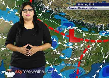 30 June, 2015 Monsoon Update: Skymet Weather