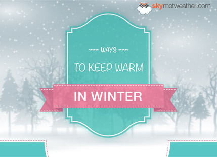 How to keep warm in winter