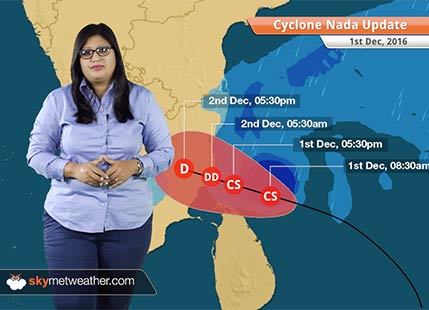 Cyclone Nada to give rain in Chennai, TN, may weaken in 12 hours
