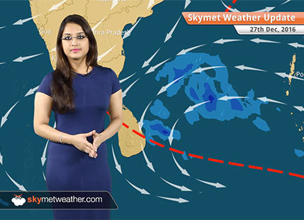Weather Forecast for Dec 27: Rain in Chennai, TN, Kerala; Fog in UP, Bihar