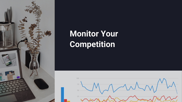 Monitor Your Competition